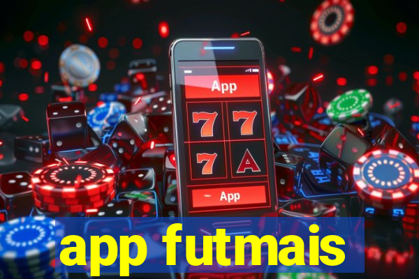 app futmais